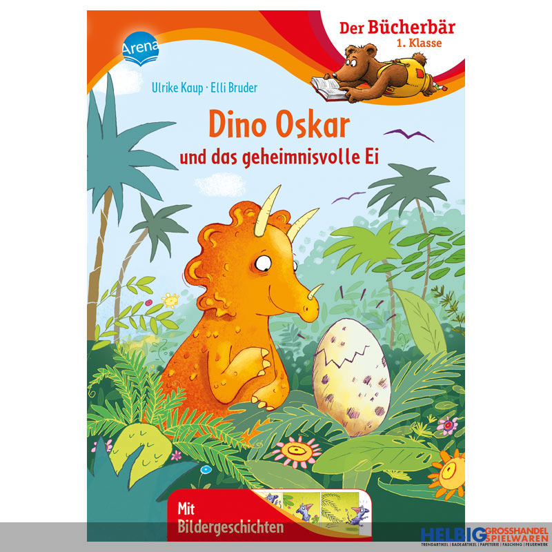 Lesebuch Bücherbär Dino Oskar und das geheimnisvolle Ei\" 1. Klasse